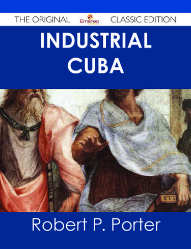 Industrial Cuba - The Original Classic Edition