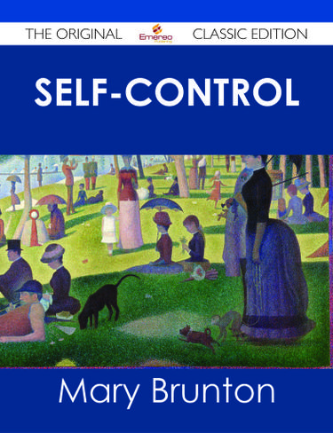 Self-control - The Original Classic Edition