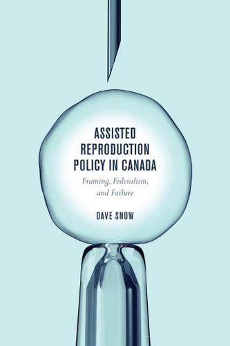Cover image for Assisted Reproduction Policy in Canada