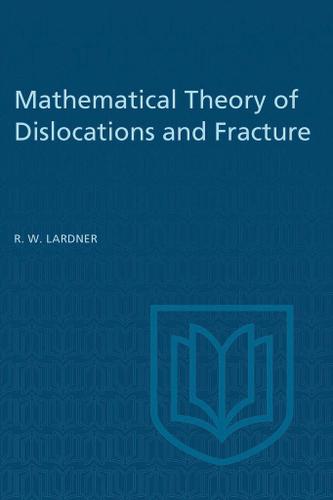 Cover image for Mathematical Theory of Dislocations and Fracture