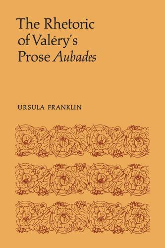 Cover image for The Rhetoric of Valery's Prose Aubades