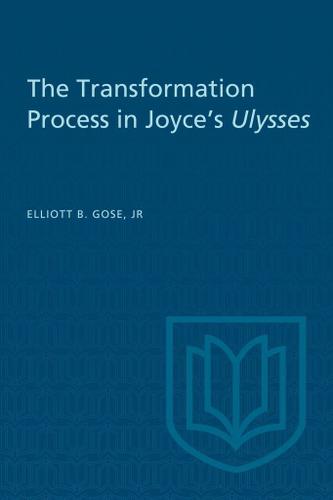 Cover image for The Transformation Process in Joyce's Ulysses