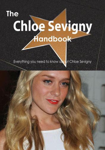 Cover image for The Chloe Sevigny Handbook - Everything you need to know about Chloe Sevigny