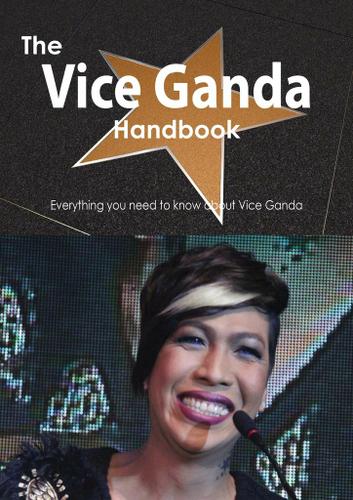 Cover image for The Vice Ganda Handbook - Everything you need to know about Vice Ganda