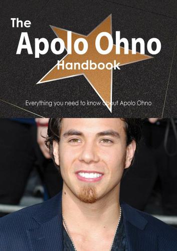 Cover image for The Apolo Ohno Handbook - Everything you need to know about Apolo Ohno