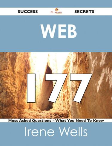 Web  177 Success Secrets - 177 Most Asked Questions On  Web  - What You Need To Know
