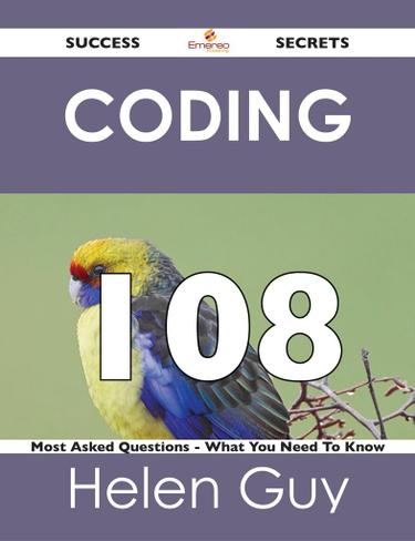 Cover image for coding 108 Success Secrets - 108 Most Asked Questions On coding - What You Need To Know
