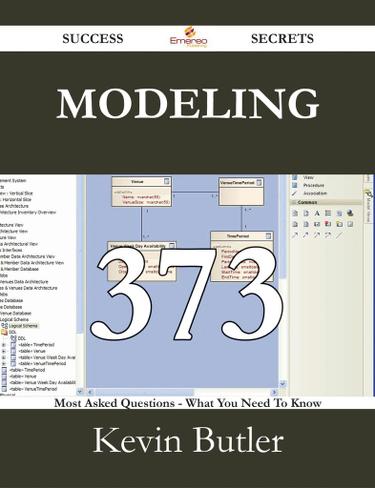 Cover image for Modeling 373 Success Secrets - 373 Most Asked Questions On Modeling - What You Need To Know