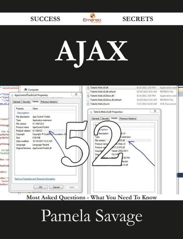 AJAX 52 Success Secrets - 52 Most Asked Questions On AJAX - What You Need To Know