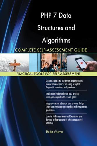 Cover image for PHP 7 Data Structures and Algorithms Complete Self-Assessment Guide