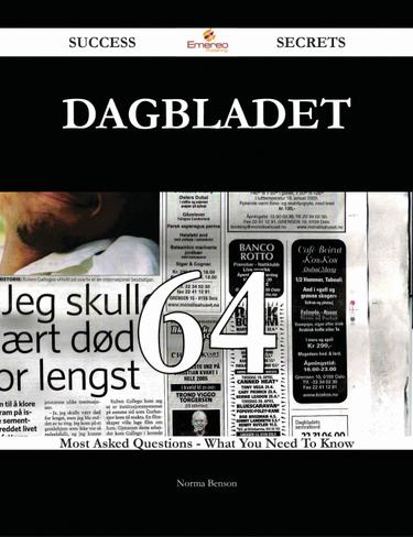 Dagbladet 64 Success Secrets - 64 Most Asked Questions On Dagbladet - What You Need To Know