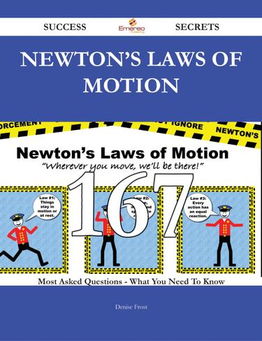 Newton's laws of motion 167 Success ... by: Denise Frost ...