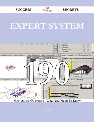 expert system 190 Success Secrets - 190 Most Asked Questions On expert system - What You Need To Know