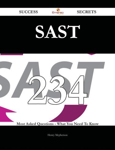 Cover image for SAST 234 Success Secrets - 234 Most Asked Questions On SAST - What You Need To Know