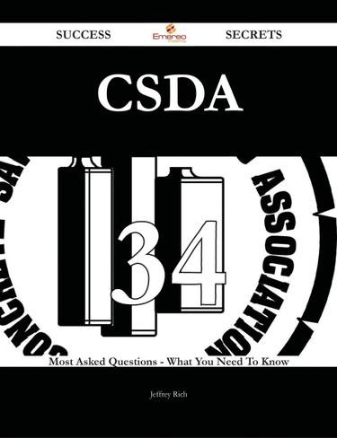 CSDA 34 Success Secrets - 34 Most Asked Questions On CSDA - What You Need To Know