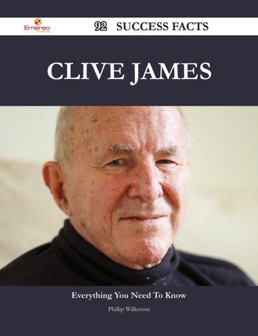 Clive James 92 Success Facts - Everything you need to know about Clive James