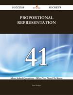 Cover image for Proportional Representation 41 Success Secrets - 41 Most Asked Questions On Proportional Representation - What You Need To Know