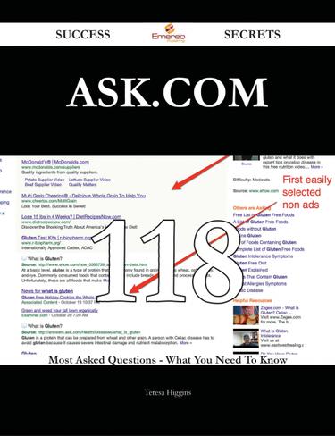 Ask.com 118 Success Secrets - 118 Most Asked Questions On Ask.com - What You Need To Know