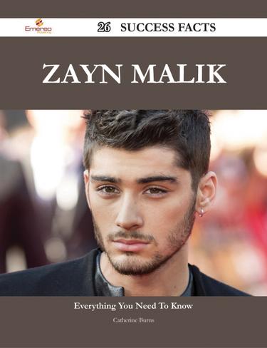 Zayn Malik 26 Success Facts - Everything you need to know about Zayn Malik