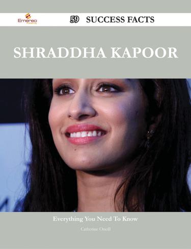 Shraddha Kapoor 59 Success Facts - Everything you need to know about Shraddha Kapoor