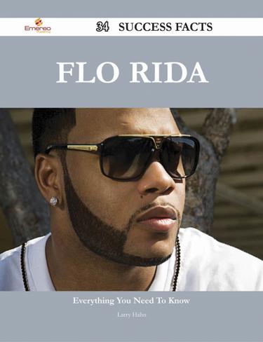 Cover image for Flo Rida 34 Success Facts - Everything you need to know about Flo Rida