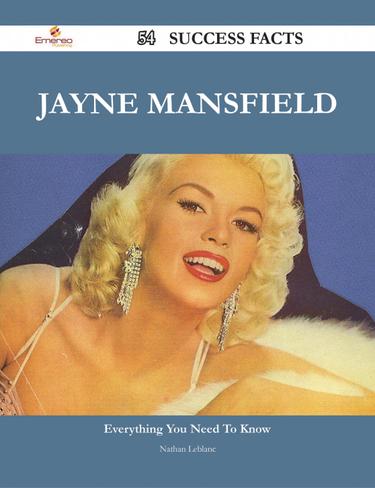 Cover image for Jayne Mansfield 54 Success Facts - Everything you need to know about Jayne Mansfield