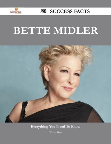 Cover image for Bette Midler 55 Success Facts - Everything you need to know about Bette Midler