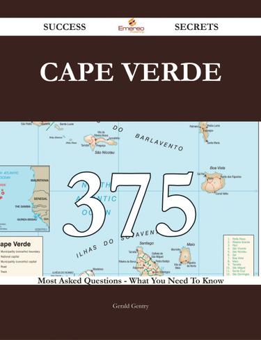 Cover image for Cape Verde 375 Success Secrets - 375 Most Asked Questions On Cape Verde - What You Need To Know