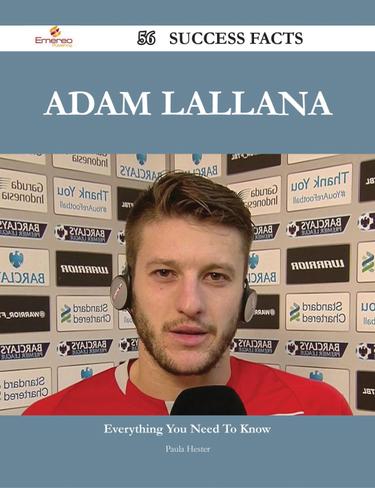 Cover image for Adam Lallana 56 Success Facts - Everything you need to know about Adam Lallana