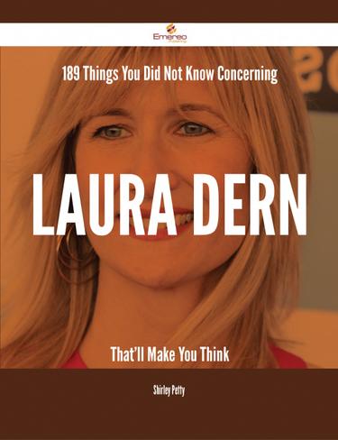 Cover image for 189 Things You Did Not Know Concerning Laura Dern That'll Make You Think