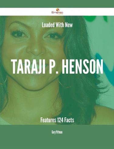 Cover image for Loaded With New Taraji P. Henson Features - 124 Facts