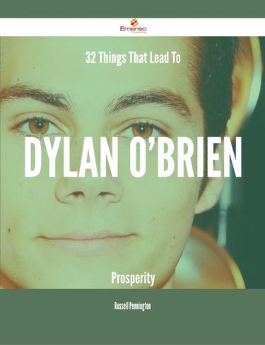 Cover image for 32 Things That Lead To Dylan O'Brien Prosperity