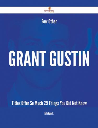 Cover image for Few Other Grant Gustin Titles Offer So Much - 29 Things You Did Not Know
