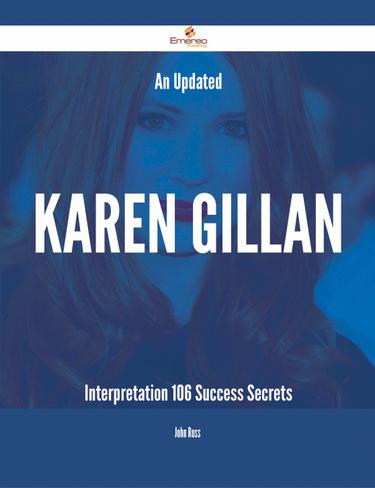 Cover image for An Updated Karen Gillan Interpretation - 106 Success Secrets