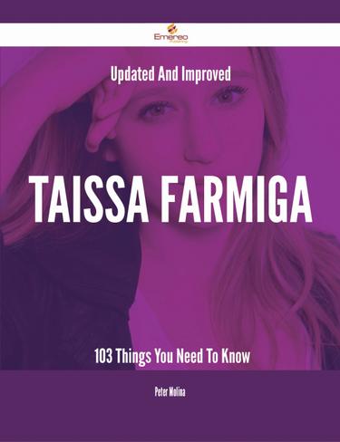 Cover image for Updated And Improved Taissa Farmiga - 103 Things You Need To Know