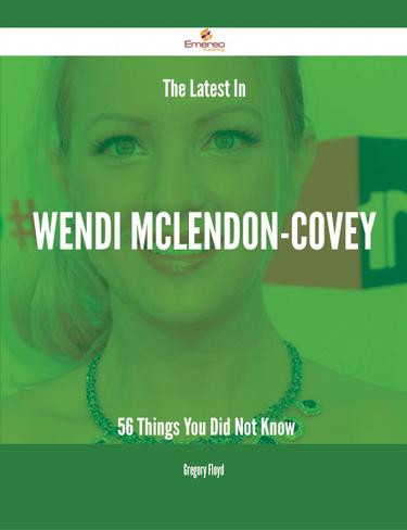 Cover image for The Latest In Wendi McLendon-Covey - 56 Things You Did Not Know