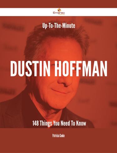 Cover image for Up-To-The-Minute Dustin Hoffman - 148 Things You Need To Know