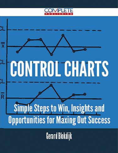 Cover image for control charts - Simple Steps to Win, Insights and Opportunities for Maxing Out Success