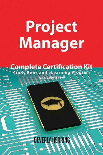 Cover image for Project Manager Complete Certification Kit - Study Book and eLearning Program