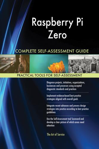 Cover image for Raspberry Pi Zero Complete Self-Assessment Guide