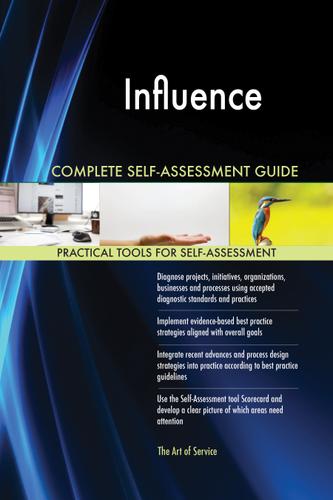 Cover image for Influence Complete Self-Assessment Guide