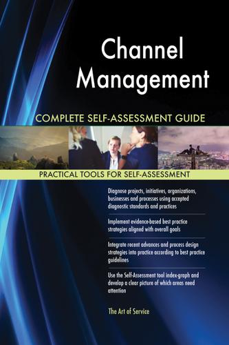 Cover image for Channel Management Complete Self-Assessment Guide