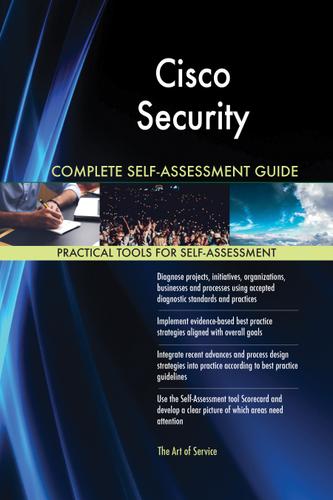 Cover image for Cisco Security Complete Self-Assessment Guide