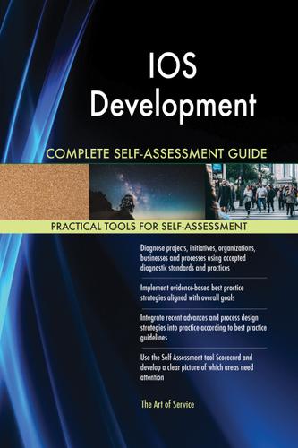 Cover image for IOS Development Complete Self-Assessment Guide