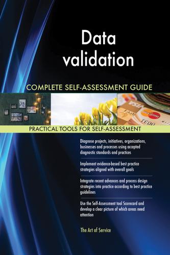 Cover image for Data validation Complete Self-Assessment Guide