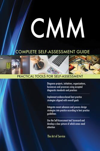Cover image for CMM Complete Self-Assessment Guide