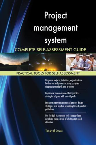 Cover image for Project management system Complete Self-Assessment Guide