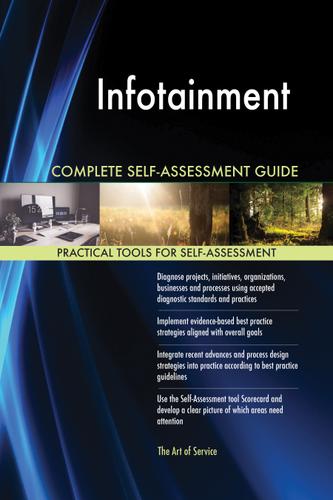Cover image for Infotainment Complete Self-Assessment Guide