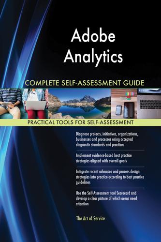 Cover image for Adobe Analytics Complete Self-Assessment Guide