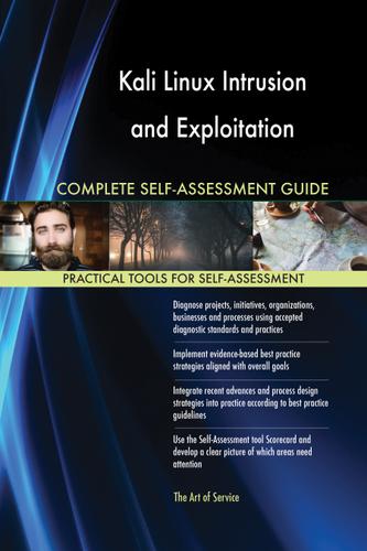Cover image for Kali Linux Intrusion and Exploitation Complete Self-Assessment Guide